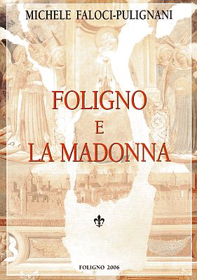 Foligno e la Madonna