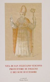Ludovico Jacobilli, Vita di San Feliciano martire, vescovo e protettore di Foligno, Foligno 2002 (supplemento n. 3)